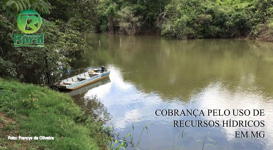 COBRANÇA PELO USO DE RECURSOS HÍDRICOS EM MG