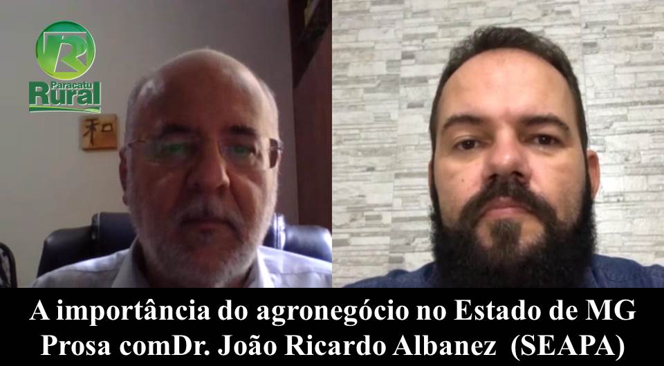 Produção Agropecuária de MG - Prosa com Dr. João Ricardo Albanez (SEAPA-MG)