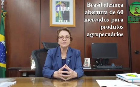 Brasil alcança abertura de 60 mercados para produtos agropecuários