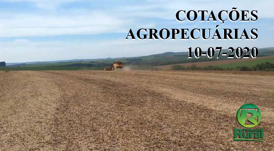 Cotações Agropecuárias 10-07-2020