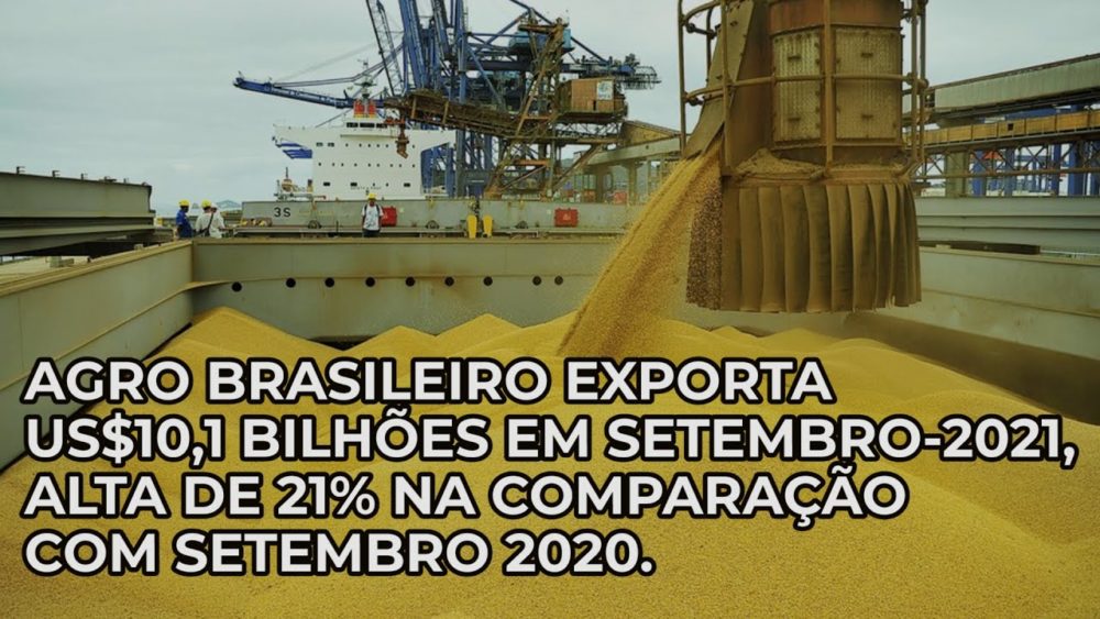 Agro Brasileiro exporta US$10,1 bilhões em set 2021, alta de 21% na comparação com set 2020