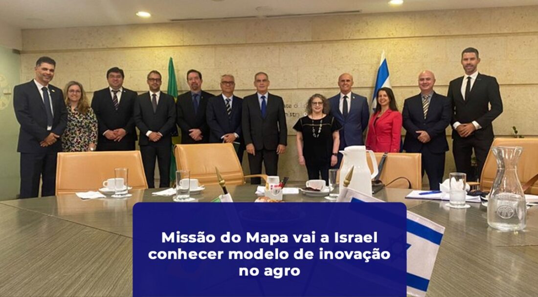 Missão do Mapa vai a Israel conhecer modelo de inovação no agro