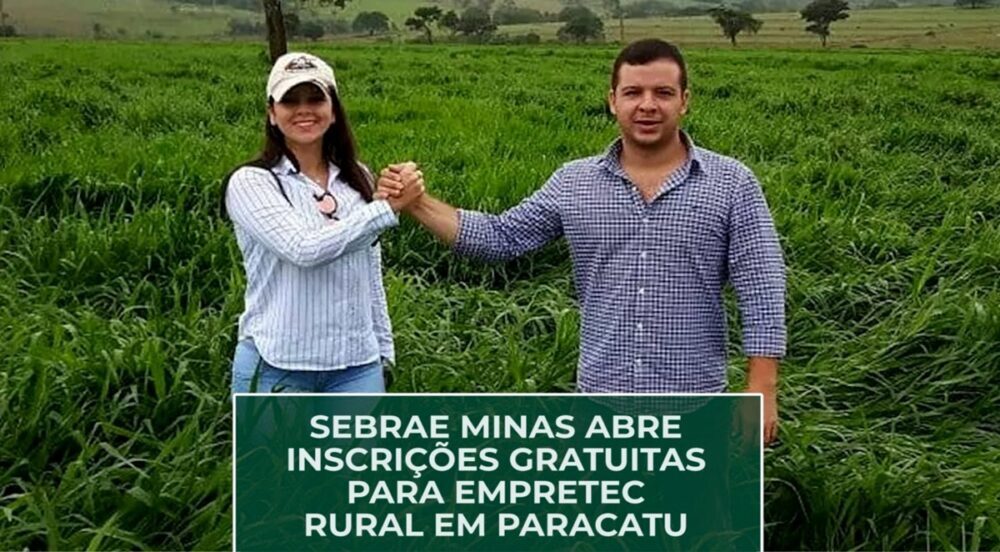 Sebrae Minas abre inscrições gratuitas para Empretec Rural em Paracatu