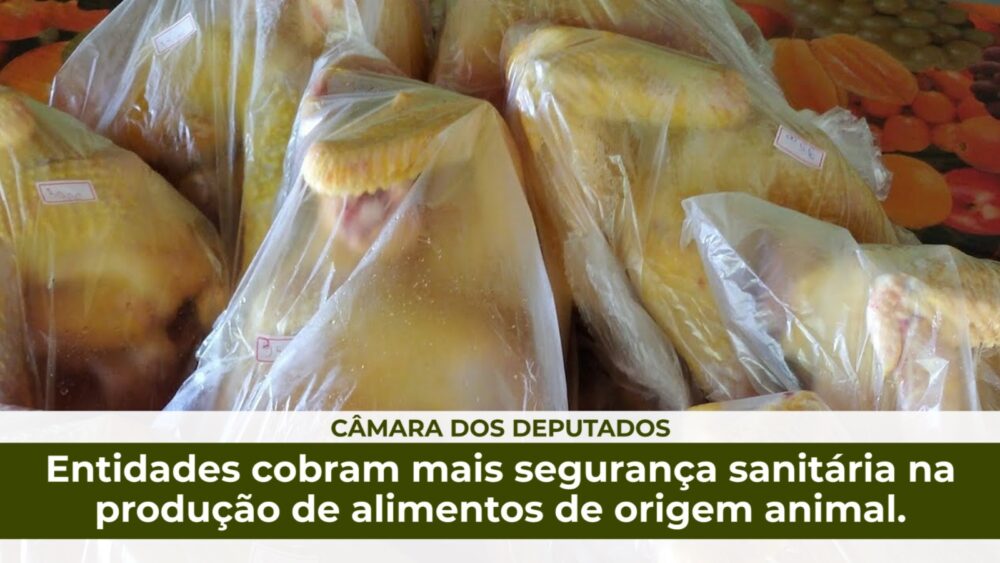 Entidades cobram mais segurança sanitária na produção de alimentos de origem animal