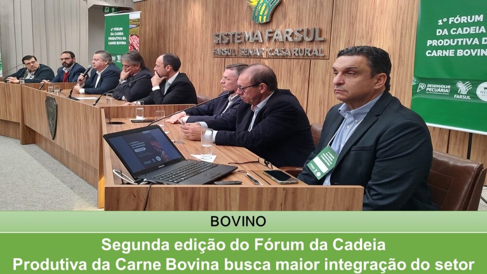 Segunda edição do Fórum da Cadeia Produtiva da Carne Bovina busca maior integração do setor