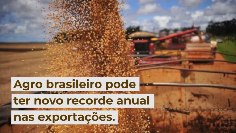 Agro brasileiro pode ter novo recorde anual nas exportações