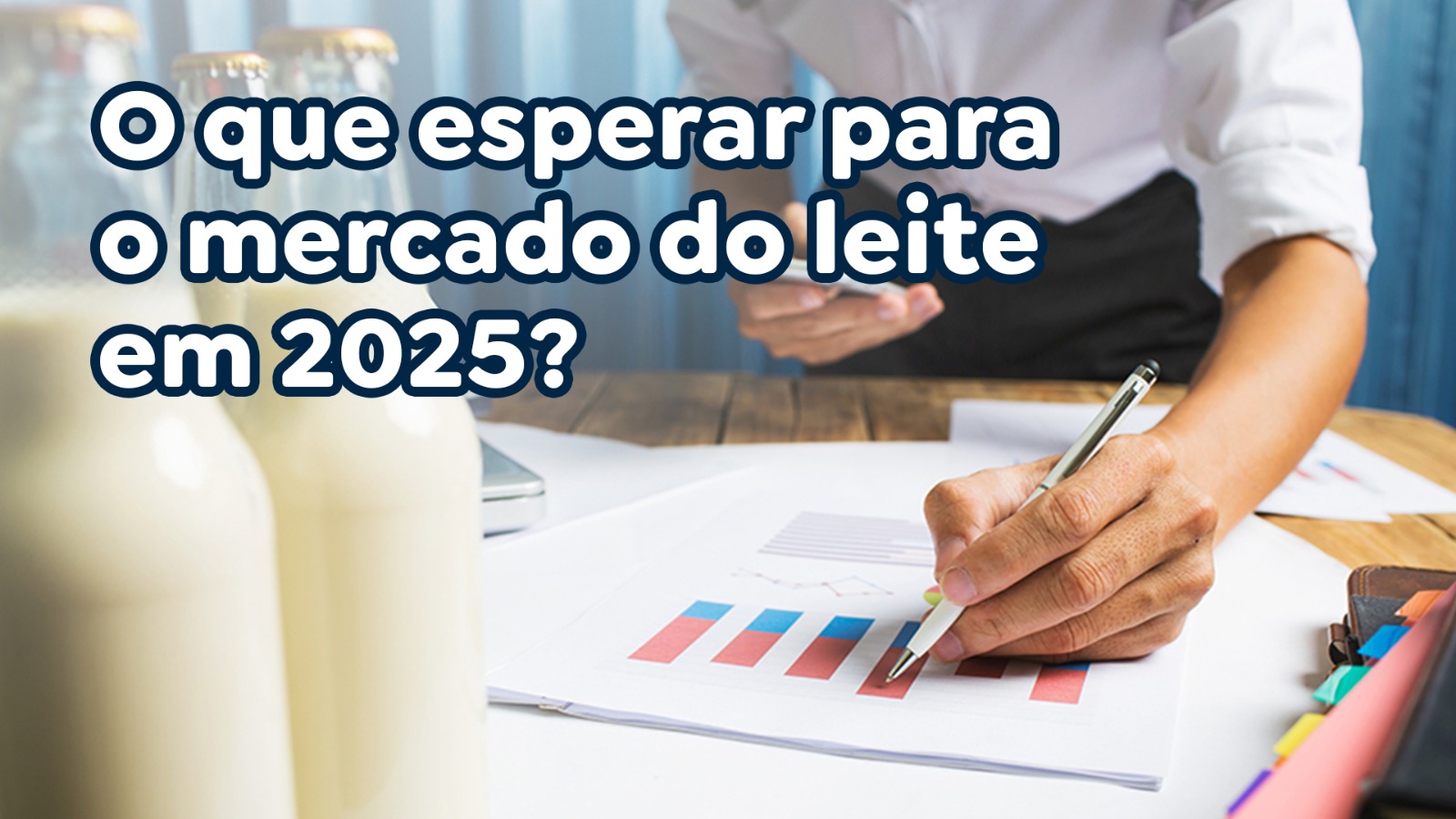 O que esperar para o mercado do leite em 2025?